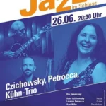 Jazz im Schloss – Czichowsky Petrocca Kühn Trio in Rechberghausen (14 km von Alfdorf)