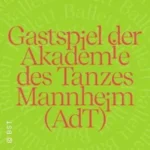 Akademie des Tanzes (Ballett) in Karlsruhe (30 km von Ötisheim)