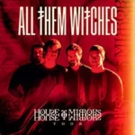 All Them Witches – House Of Mirrors Tour in Stuttgart (12 km von Waiblingen)