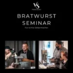 Bratwurst Seminar in Balingen (10 km von Albstadt-Lautlingen)