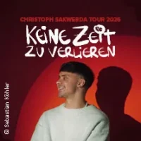 Christoph Sakwerda – Keine Zeit zu verlieren Tour 2026 in Stuttgart
