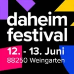 Daheim Festival 2026 bei Ravensburg – Paula Carolina | Chapo102 | Das Lumpenpack in Weingarten (26 km von Bad Saulgau)