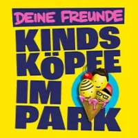 Deine Freunde – Kindsköpfe im Park 2026 in Stuttgart