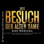 Der Besuch der alten Dame – Das Musical in Lörrach (11 km von Rheinfelden (Baden))