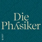 Die Physiker in Karlsruhe (30 km von Ötisheim)