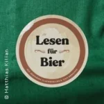 Lesen für Bier – Gast: Matilde Keizer in Heilbronn (23 km von Freiberg am Neckar)