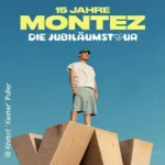 MONTEZ – DIE 15 JAHRE MONTEZ – TOUR in Ulm (20 km von Alb-Donau-Kreis)