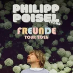 Philipp Poisel + Band – Freunde Tour 2026 in Heidelberg (25 km von Sinsheim-Adersbach)