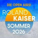 Roland Kaiser – Das Open Air 2026! in Ulm/Neu-Ulm (0 km von Ulm)
