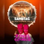 Sound of Forest x Black Forest Rave in Wutöschingen (25 km von Löffingen)