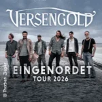 Versengold + Special Guest: Fiddlers Green – Eingenordet Tour 2026 in Meersburg (26 km von Stockach)
