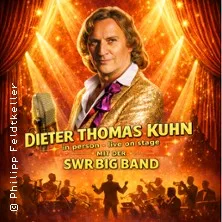 Dieter Thomas Kuhn mit der SWR Big Band in Tübingen