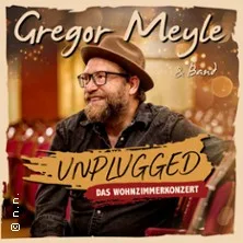 Gregor Meyle & Band – Unplugged – Das Wohnzimmerkonzert in Backnang