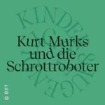 Kurt Murks und die Schrottroboter in Karlsruhe (10 km von Waldbronn)