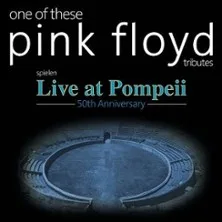 One Of These – A celebration of Pink Floyd – Live at Pompeii in Mannheim