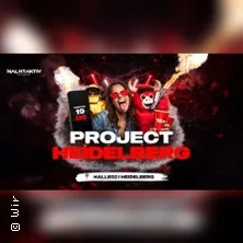 Project Heidelberg – Die Hausparty! in Heidelberg