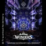 Wonders Immersive Show in Heidelberg (22 km von Bad Schönborn)