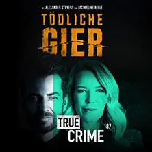 Alexander Stevens & Jacqueline Belle – TRUE CRIME – Neues Programm 2027 in Stuttgart