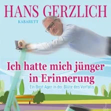 Hans Gerzlich – Ich hatte mich jünger in Erinnerung in Mannheim