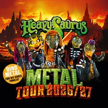Meet & Greet Upgrade – Heavysaurus – Metal Tour 2027 in Lindau