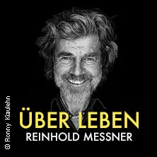 Reinhold Messner Live – Über Leben in Mannheim