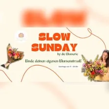 Slow Sunday by die Blumerie in Stuttgart