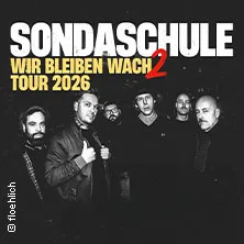 Sondaschule plus Special Guest: Grade – „Wir Bleiben Wach“ Tour 2026 in Heidelberg