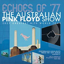 The Australian Pink Floyd Show – 2027 Greatest Hits World Tour in Stuttgart