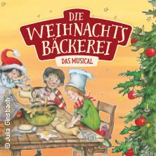 Die Weihnachtsbäckerei – Das Musical in Stuttgart